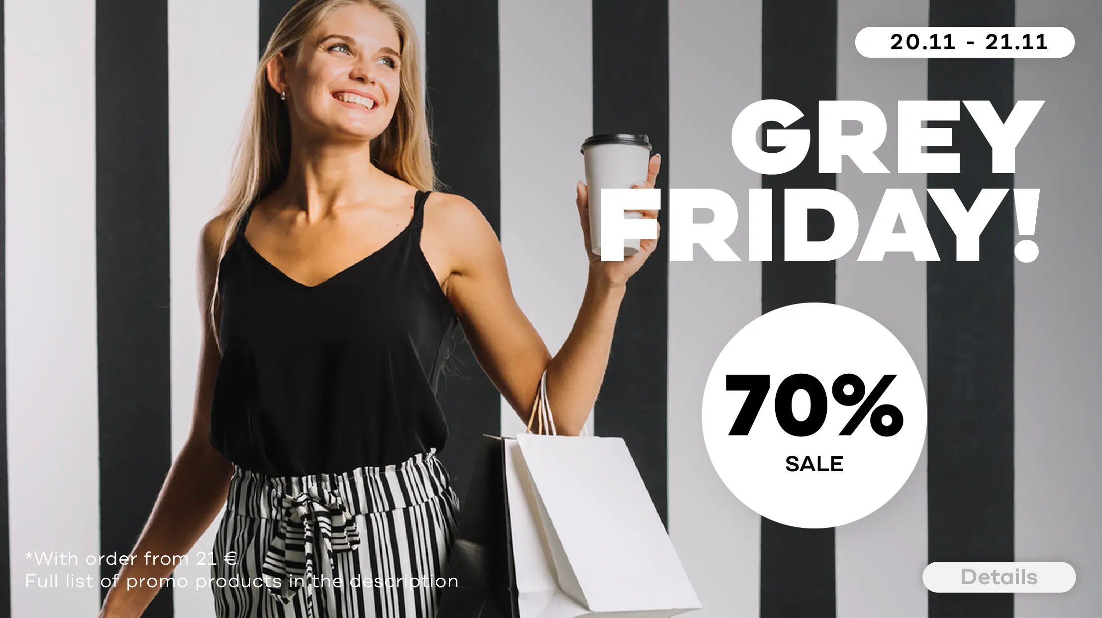 Only on 20.11 – 21.11  For every 21€ in your order (catalog price), choose one of 11 perfumes from the list with a fantastic 70% discount